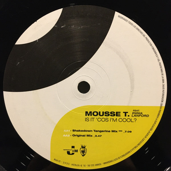 Mousse T. : Is It 'Cos I'm Cool? (12")