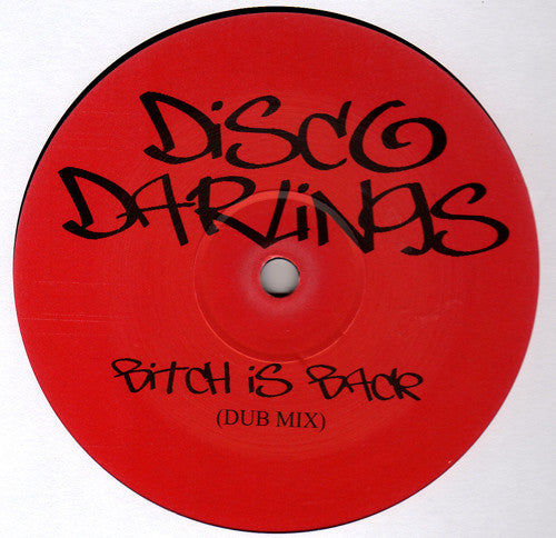 Disco Darlings : Bitch Is Back (12")