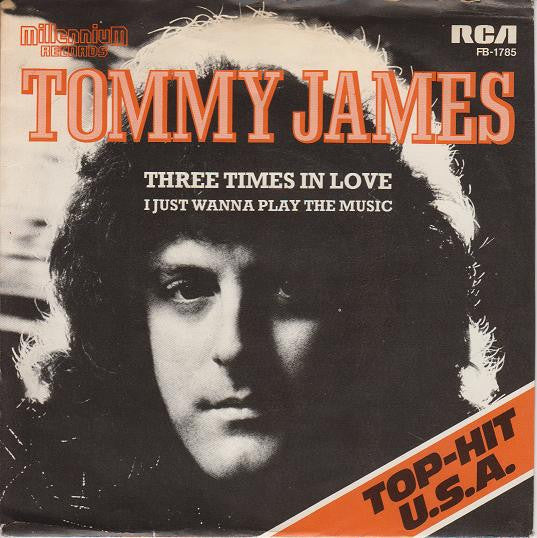 Tommy James : Three Times In Love (7", Single)