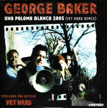 George Baker : Una Paloma Blanca 2005 (Vet Hard Remix) (CD, Single, Enh)