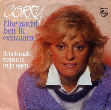 Corry Konings : Elke Nacht Ben Ik Eenzaam (7", Single)