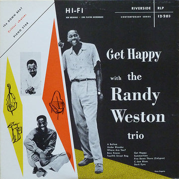 Randy Weston Trio : Get Happy With The Randy Weston Trio (LP, Album, Mono, RE)