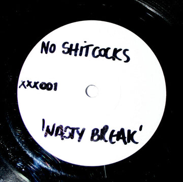 No Shitcocks : Nasty Break (10", Unofficial, W/Lbl)