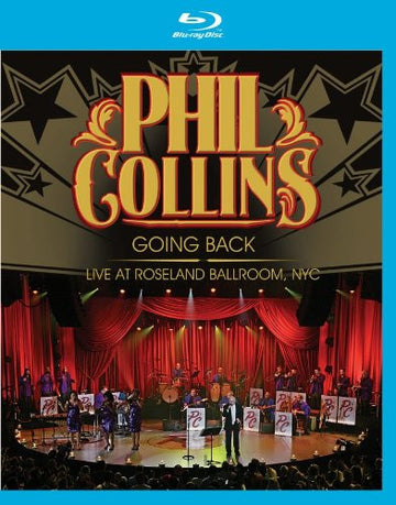 Phil Collins : Going Back: Live At Roseland Ballroom, NYC (Blu-ray, Multichannel)