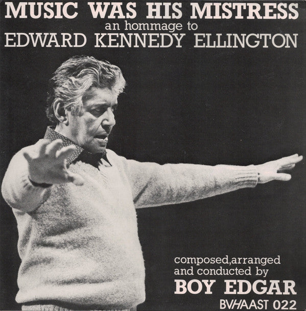 Boy Edgar : Music Was His Mistress, An Hommage To Edward Kennedy Ellington (LP, Album, Gat)