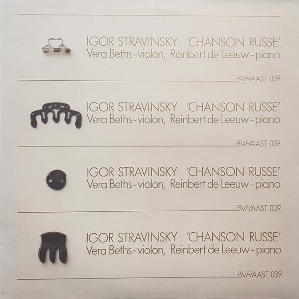 Igor Stravinsky – Vera Beths, Reinbert De Leeuw : Chanson Russe (LP, Album)