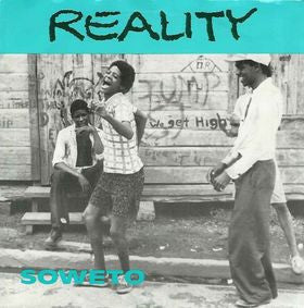 Reality (11) : Soweto (7")