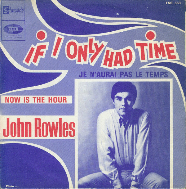 John Rowles : If I Only Had Time (7", Single, 2nd)