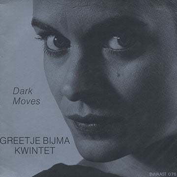 Greetje Bijma Kwintet : Dark Moves (LP, Album)