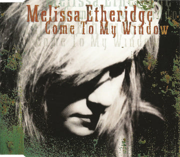 Melissa Etheridge : Come To My Window (CD, Single)