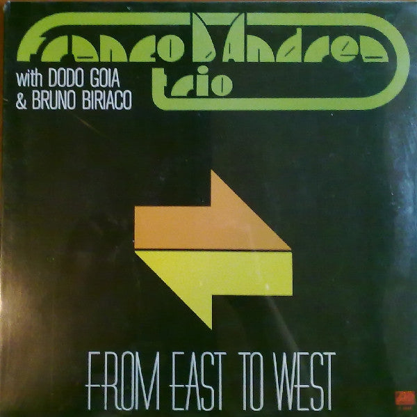 Franco D'Andrea Trio With Dodo Goya & Bruno Biriaco : From East To West (LP, Album)