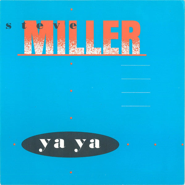 Steve Miller : Ya Ya (7")