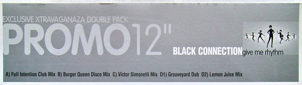 Black Connection : Give Me Rhythm (2x12", Promo, Gat)