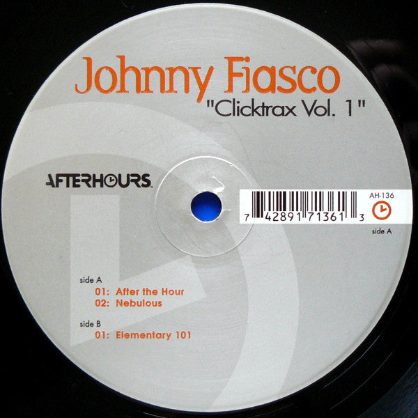 Johnny Fiasco : Clicktrax Vol. 1 (12")
