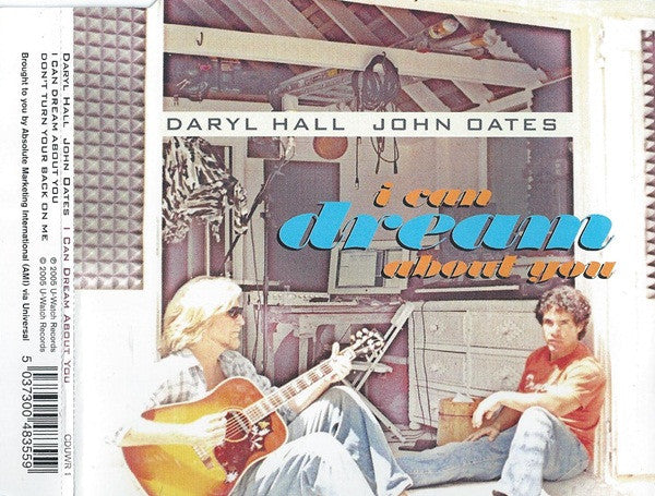 Daryl Hall & John Oates : I Can Dream About You (CD, Single)