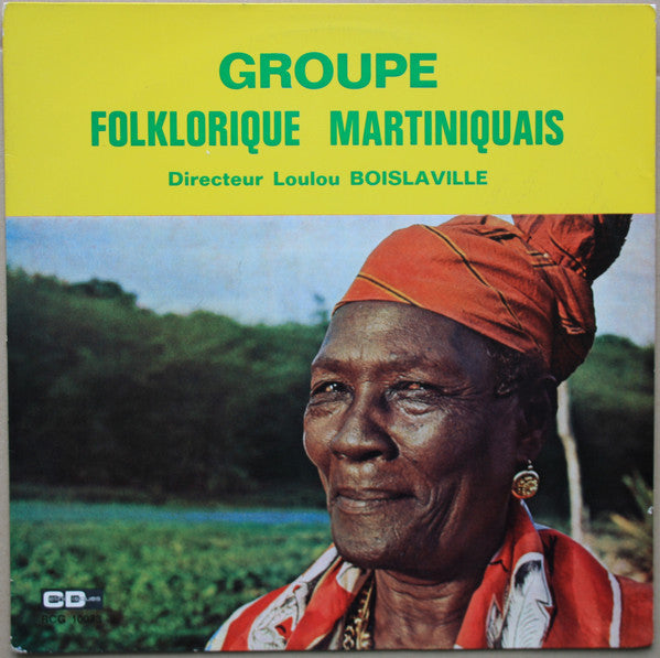 Groupe Folklorique Martiniquais : Groupe Folklorique Martiniquais (LP, Mono)