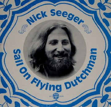 Nick Seeger : Sail On Flying Dutchman (LP, Album)