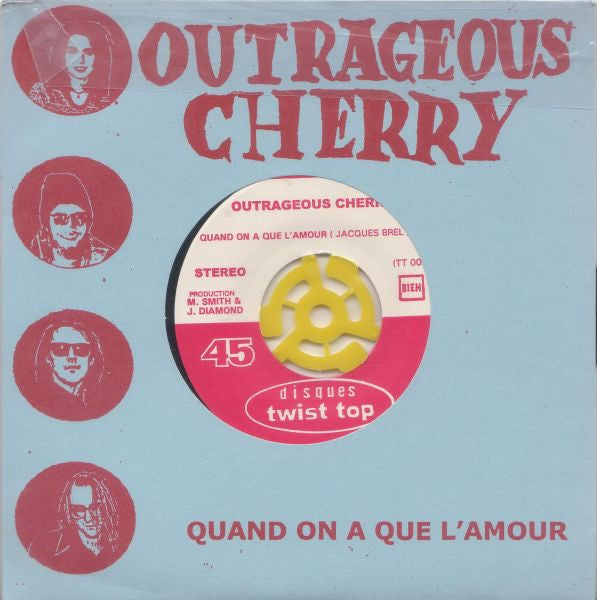 Godzuki / Outrageous Cherry : Le Temps De L'Amour / Quand On A Que L'Amour (7", Single)