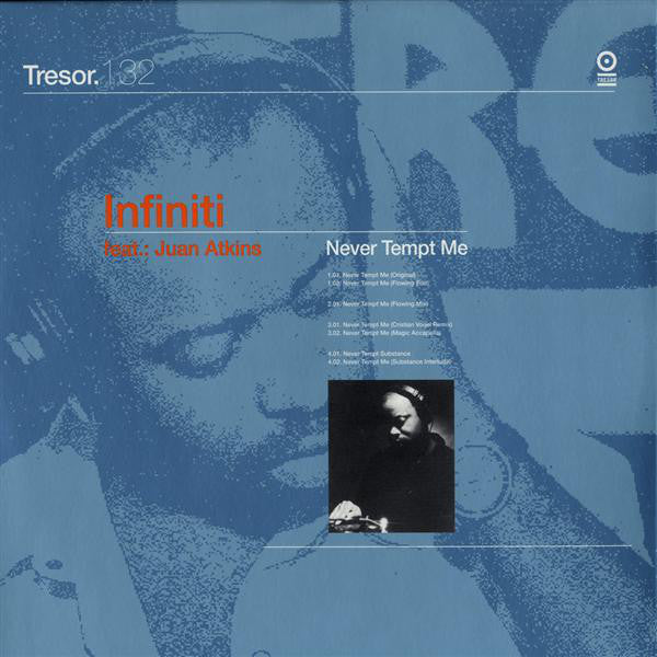 Infiniti Feat.: Juan Atkins : Never Tempt Me (2x12")