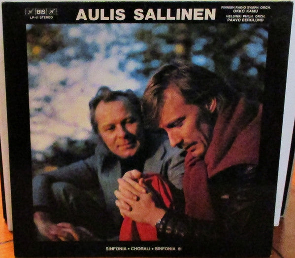 Aulis Sallinen, Radion Sinfoniaorkesteri, Okko Kamu / Helsinki Philharmonic Orchestra, Paavo Berglund : Sinfonia • Chorali • Sinfonia III (LP, Album)