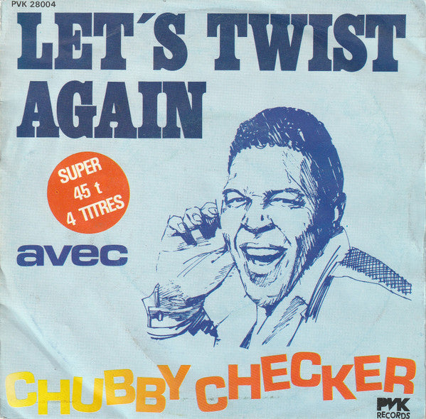 Chubby Checker : Let's Twist Again (7", EP)