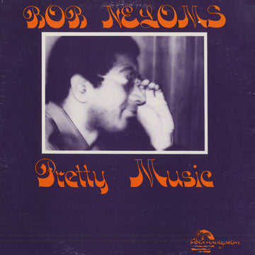 Bob Neloms : Pretty Music (LP, Album)