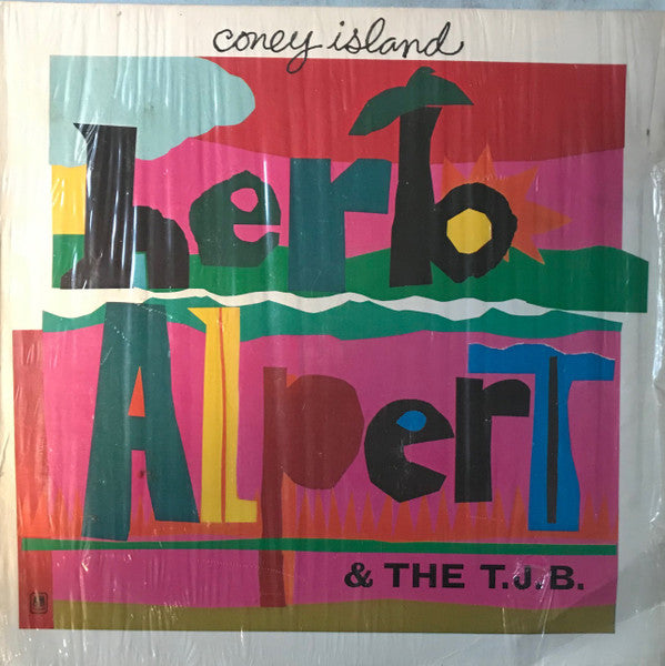 Herb Alpert & The T.J.B.* : Coney Island (LP, Album)
