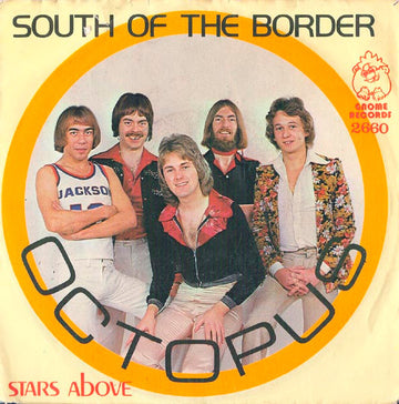 Octopus (5) : South Of The Border (7", Single)