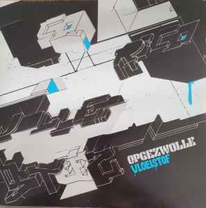 Opgezwolle : Vloeistof (2xLP, Album, Ltd, RE, RP, Gat)