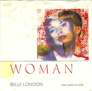 Billy London And Andy Clark (2) : Woman (7", Single)