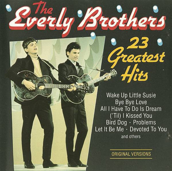 Everly Brothers : 23 Greatest Hits (CD, Comp)