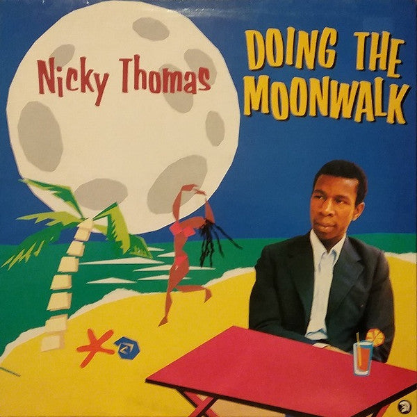 Nicky Thomas : Doing The Moonwalk (LP, Comp)