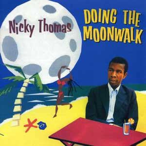 Nicky Thomas : Doing The Moonwalk (LP, Comp)