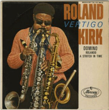 Roland Kirk : Domino (7", EP, Mono)