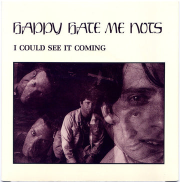 Happy Hate Me Nots : I Could See It Coming / Letter To The Company (7", Single)