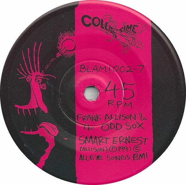 Frank Allison And The Odd Sox : Smart Ernest (7")