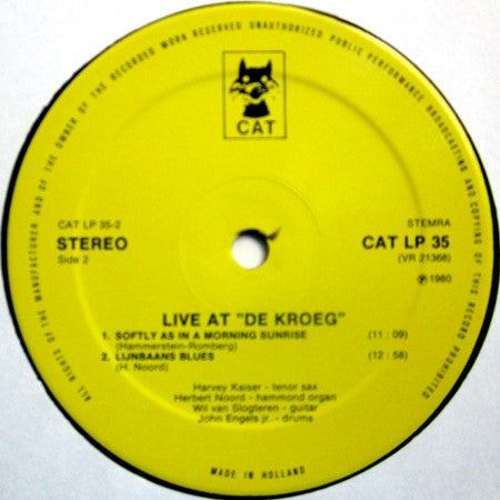 Harvey Kaiser, Wil Van Slogteren, Herbert Noord, John Engels : Live At De Kroeg (LP, Album)