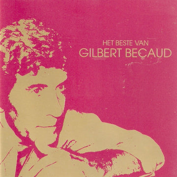 Gilbert Bécaud : Het Beste Van Gilbert Becaud (CD, Comp)