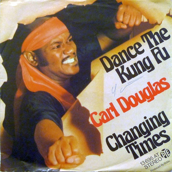 Carl Douglas : Dance The Kung Fu (7", Single)