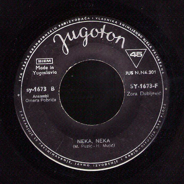 Zora Dubljević : Idi, Idi Od Mene, Dragi / Neka, Neka (7", Single)