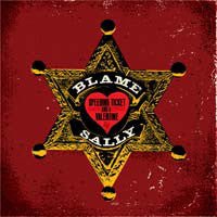 Blame Sally : Speeding Ticket And A Valentine (CD, Album)