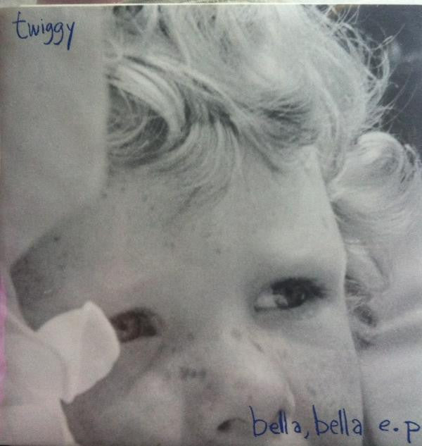 Twiggy (8) : Bella, Bella E.P. (7", EP)