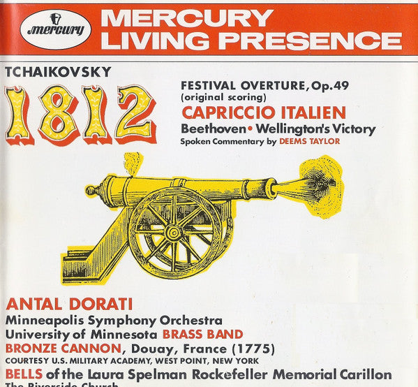 Pyotr Ilyich Tchaikovsky / Ludwig Van Beethoven, Minneapolis Symphony Orchestra, University Of Minnesota Brass Band, London Symphony Orchestra, Antal Dorati, Deems Taylor : 1812 Festival Overture, Op. 49 / Capriccio Italien / Wellington's Victory (CD, Comp, Dig)