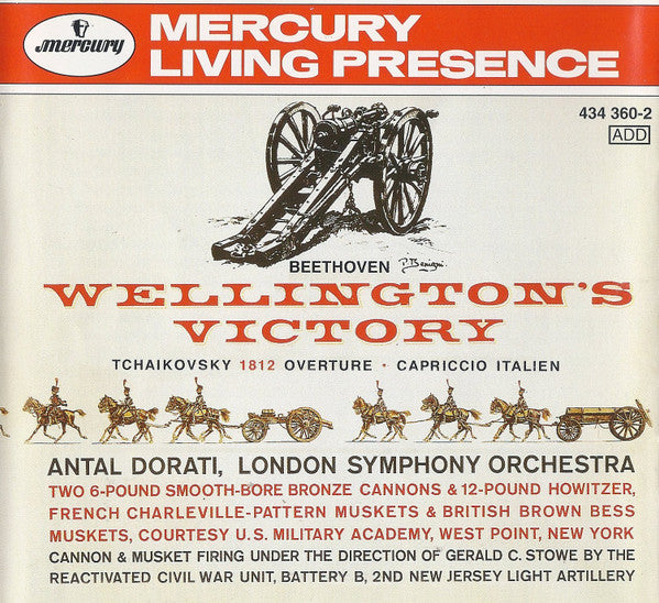 Pyotr Ilyich Tchaikovsky / Ludwig Van Beethoven, Minneapolis Symphony Orchestra, University Of Minnesota Brass Band, London Symphony Orchestra, Antal Dorati, Deems Taylor : 1812 Festival Overture, Op. 49 / Capriccio Italien / Wellington's Victory (CD, Comp, Dig)