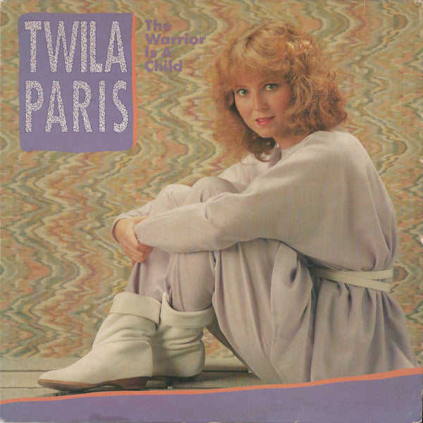 Twila Paris : The Warrior Is A Child (LP, Album)
