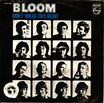 Bloom (13) : Don't Break This Heart (7", Single)