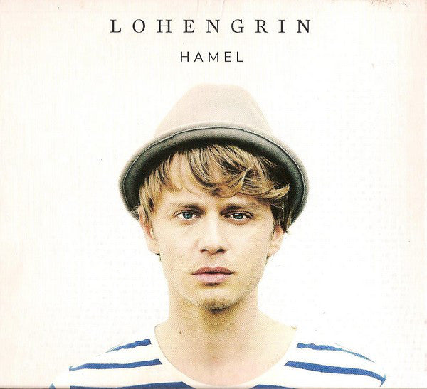 Wouter Hamel : Lohengrin (CD, Album)