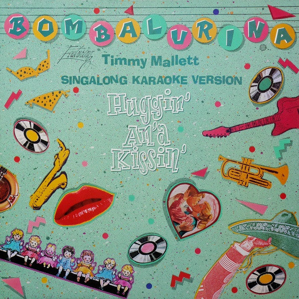 Bombalurina Featuring Timmy Mallett : Huggin' An'a Kissin' - Singalong Karaoke Version (LP)