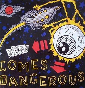 Notorious Deafmen : Comes Dangerous (7")