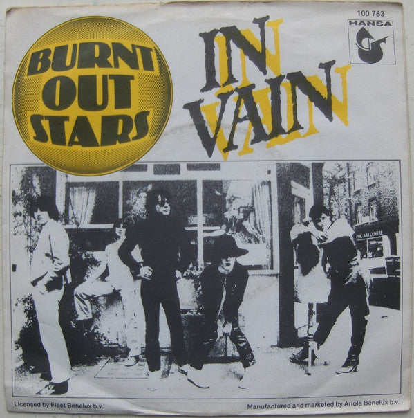 Burnt Out Stars : In Vain (7", Single)